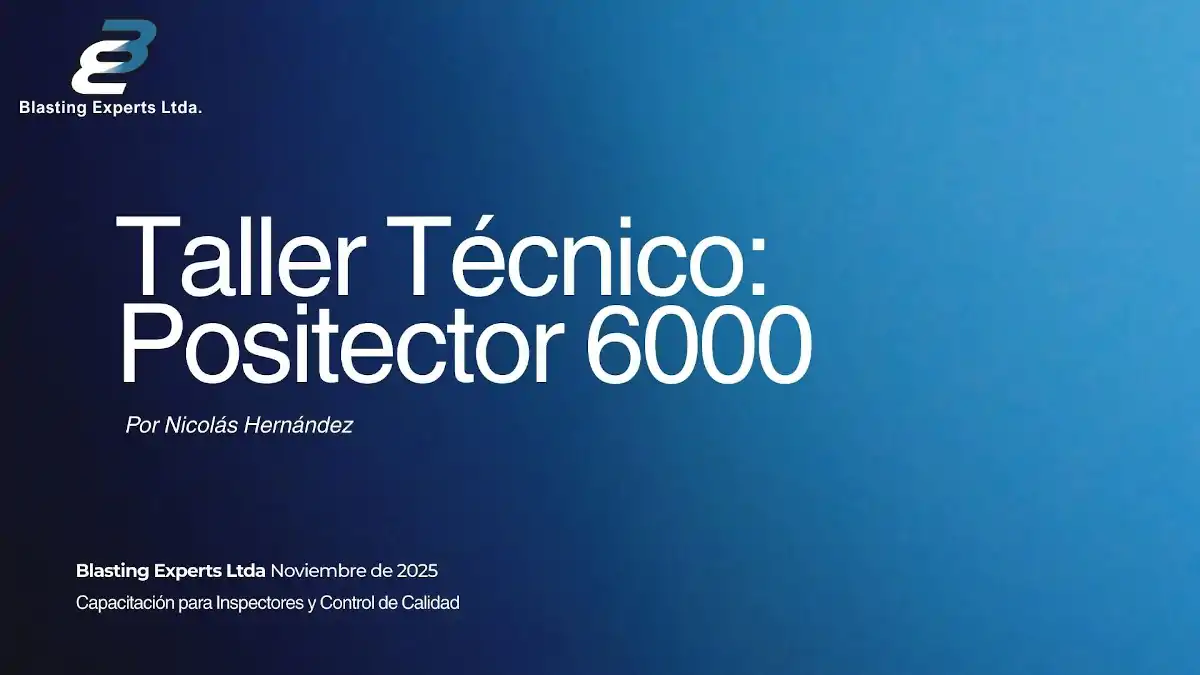 Blasting Experts realizó taller técnico sobre el Positector 6000